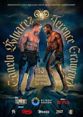 卡内洛· 阿尔瓦雷斯 vs 特伦斯·克劳福德(全集)